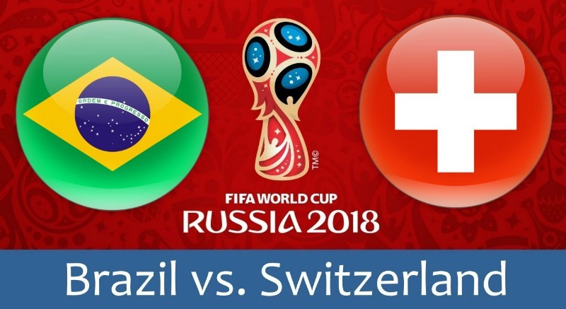 KÈO VÒNG BẢNG WORLD CUP 2018 TRẬN BRAZIL VS THỤY SĨ